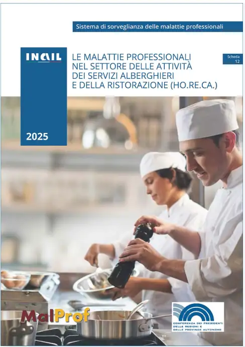 Malprof - Le malattie professionali nel settore HO.RE.CA. Malprof - Le malattie professionali nel settore HO.RE.CA.